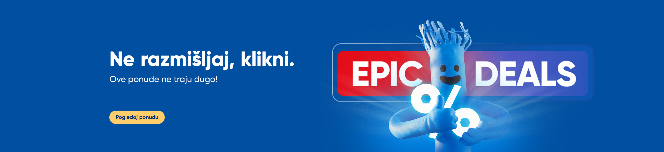 EPIC DEALS