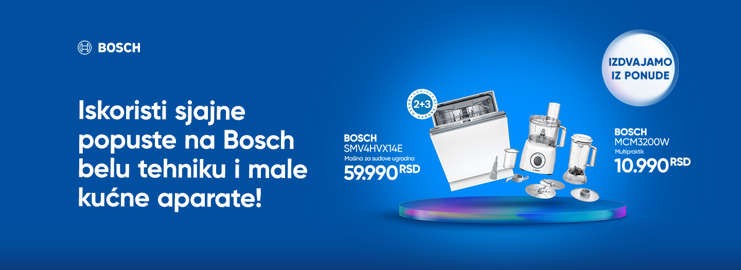 Bosch akcija na belu tehniku i male kućne aparate