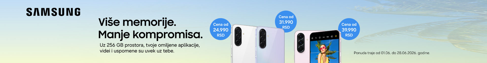 Samsung A26, A36 i A56 od 01.06. do 28.06