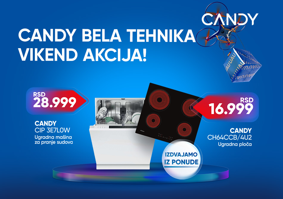 CANDY BELA TEHNIKA VIKEND AKCIJA