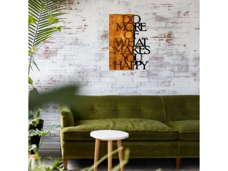WALLXPERT Zidna dekoracija Do More Of What Makes You Happy