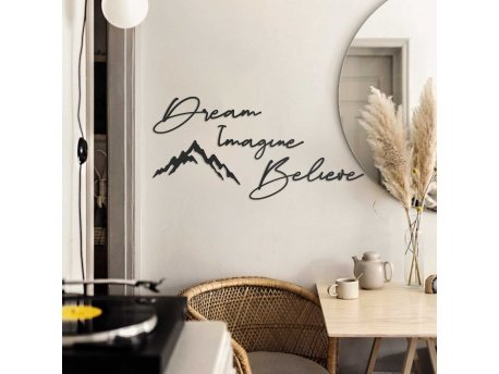 WALLXPERT Zidna dekoracija Dream & Imagine & Belive APT464MS