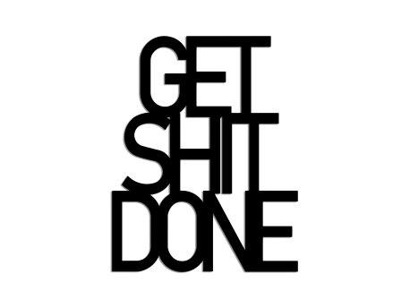 WALLXPERT Zidna dekoracija Get Shit Done 15