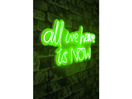 WALLXPERT Dekorativna plastična LED rasveta All We Have is Now Green