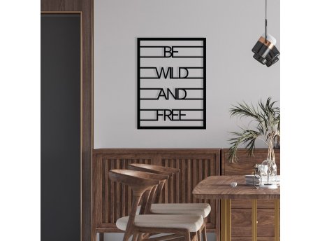 WALLXPERT Zidna dekoracija Be Wild And Free