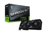 MSI NVidia GeForce RTX 5080 16GB 256bit GeForce RTX 5080 16G SHADOW 3X OC