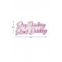 WALLXPERT Dekorativna rasveta Stop Thinking Start Drinking Pink - slika 5