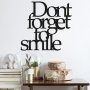 WALLXPERT Zidna dekoracija Dont Forget To Smile - slika 1