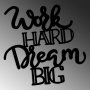 WALLXPERT Zidna dekoracija Work Hard Dream Big 1 - slika 5