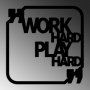 WALLXPERT Zidna dekoracija Work Hard Play Hard - slika 5