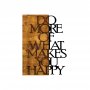 WALLXPERT Zidna dekoracija Do More Of What Makes You Happy - slika 2