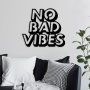 WALLXPERT Zidna dekoracija No Bad Vibes - slika 3