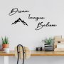 WALLXPERT Zidna dekoracija Dream Imagine Belive - slika 1
