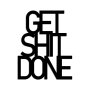 WALLXPERT Zidna dekoracija Get Shit Done 15 - slika 1