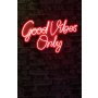 WALLXPERT Dekorativna rasveta Good Vibes Only 2 Red - slika 1
