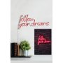 WALLXPERT Zidna LED dekoracija Follow Your Dreams Red - slika 3