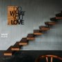 WALLXPERT Dekorativni drveni zidni pribor Do What You Love - slika 2