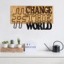 WALLXPERT Dekorativni drveni zidni pribor Change The World - slika 4