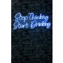 WALLXPERT Dekorativna plastična LED rasveta Stop Thinking Start Drinking Blue - slika 1