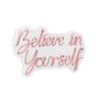WALLXPERT Dekorativna plastična LED rasveta Believe in Yourself Pink - slika 4