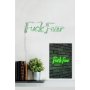 WALLXPERT Zidna LED dekoracija Fuck Fear Green - slika 4