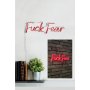 WALLXPERT Zidna LED dekoracija Fuck Fear Red - slika 4