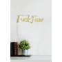 WALLXPERT Zidna LED dekoracija Fuck Fear Yellow - slika 5