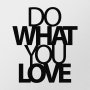 WALLXPERT Zidna dekoracija Do What You Love Metal Wall Decor - slika 4