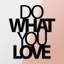 WALLXPERT Zidna dekoracija Do What You Love Metal Wall Decor - slika 5