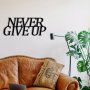 WALLXPERT Zidna dekoracija Never Gıve Up Metal Decor - slika 2