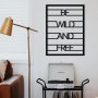 WALLXPERT Zidna dekoracija Be Wild And Free - slika 3